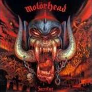 Le texte musical OUT OF THE SUN de MOTORHEAD est également présent dans l'album Sacrifice (1995)