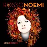 Le texte musical VUOTO A PERDERE de NOEMI est également présent dans l'album Rosso live (2012)