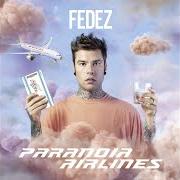 Le texte musical HOLDING OUT FOR YOU de FEDEZ est également présent dans l'album Paranoia airlines (2019)