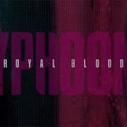 Le texte musical BOILERMAKER de ROYAL BLOOD est également présent dans l'album Typhoons (2021)