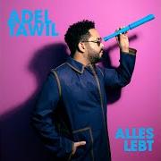Le texte musical ATOMBOMBE de ADEL TAWIL est également présent dans l'album Alles lebt (2019)