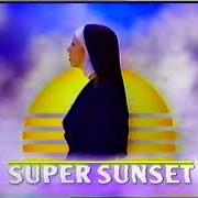 Le texte musical SUPER SUNSET INTRO de ALLIE X est également présent dans l'album Super sunset (2018)