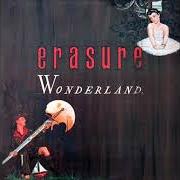 Le texte musical LOVE IS A LOSER de ERASURE est également présent dans l'album Wonderland (1986)
