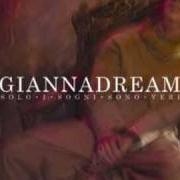 Le texte musical LE RAGAZZE de GIANNA NANNINI est également présent dans l'album Giannadream - solo i sogni sono veri (2009)