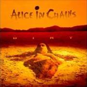 Le texte musical DIRT de ALICE IN CHAINS est également présent dans l'album Dirt (1992)